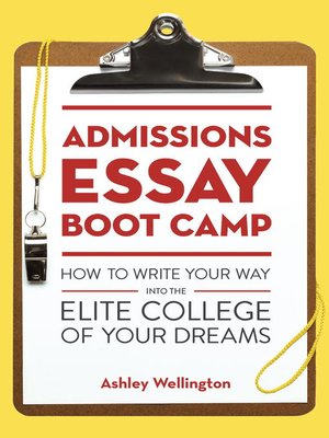 cover image of Admissions Essay Boot Camp